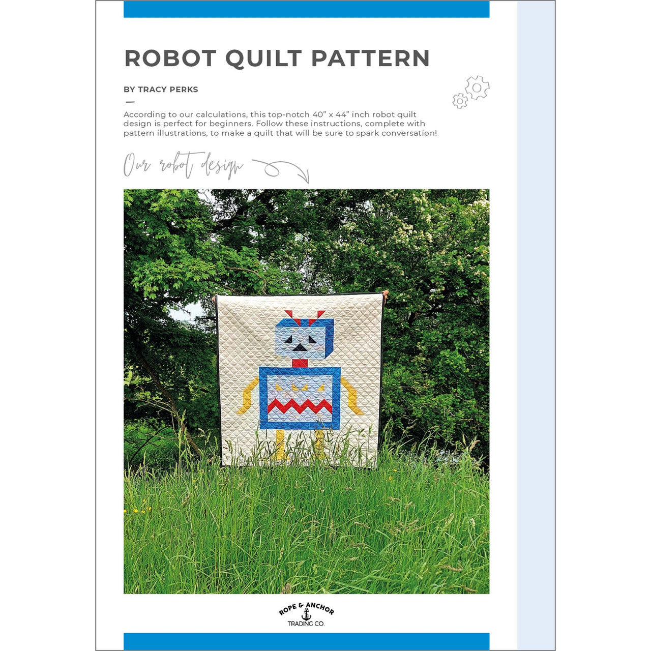 Robot Quilt Pattern by Rope and Anchor Trading Co